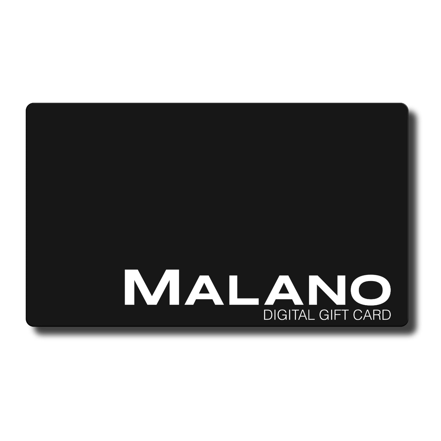 A digital gift card from Malano with the brand name displayed in white text on a black background.