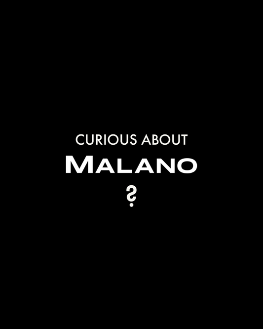 Who Is Malano? Culture, Ethics & Values